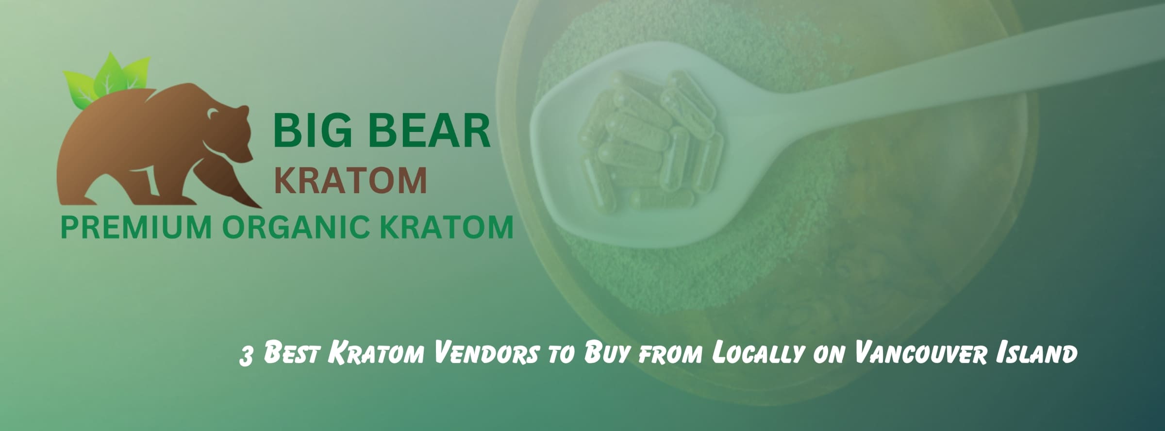 banner of 3 best kratom shops to buy from in vancouver